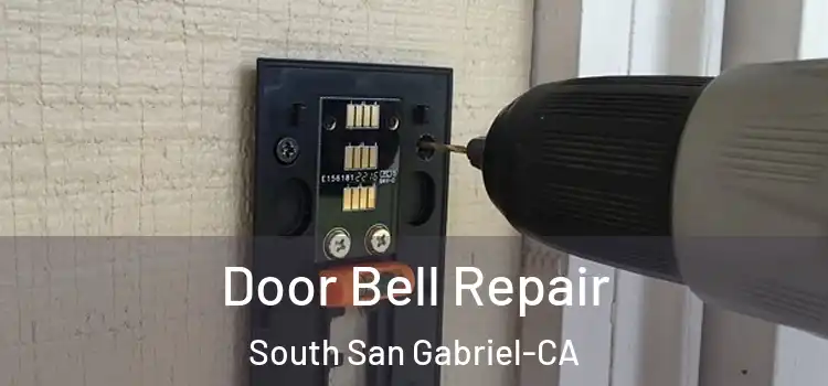  Door Bell Repair South San Gabriel-CA